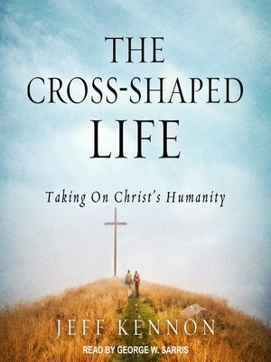 cover image of The Cross-Shaped Life